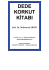 DEDE KORKUT KİTABI Prof. Dr. Muharrem ERGİN